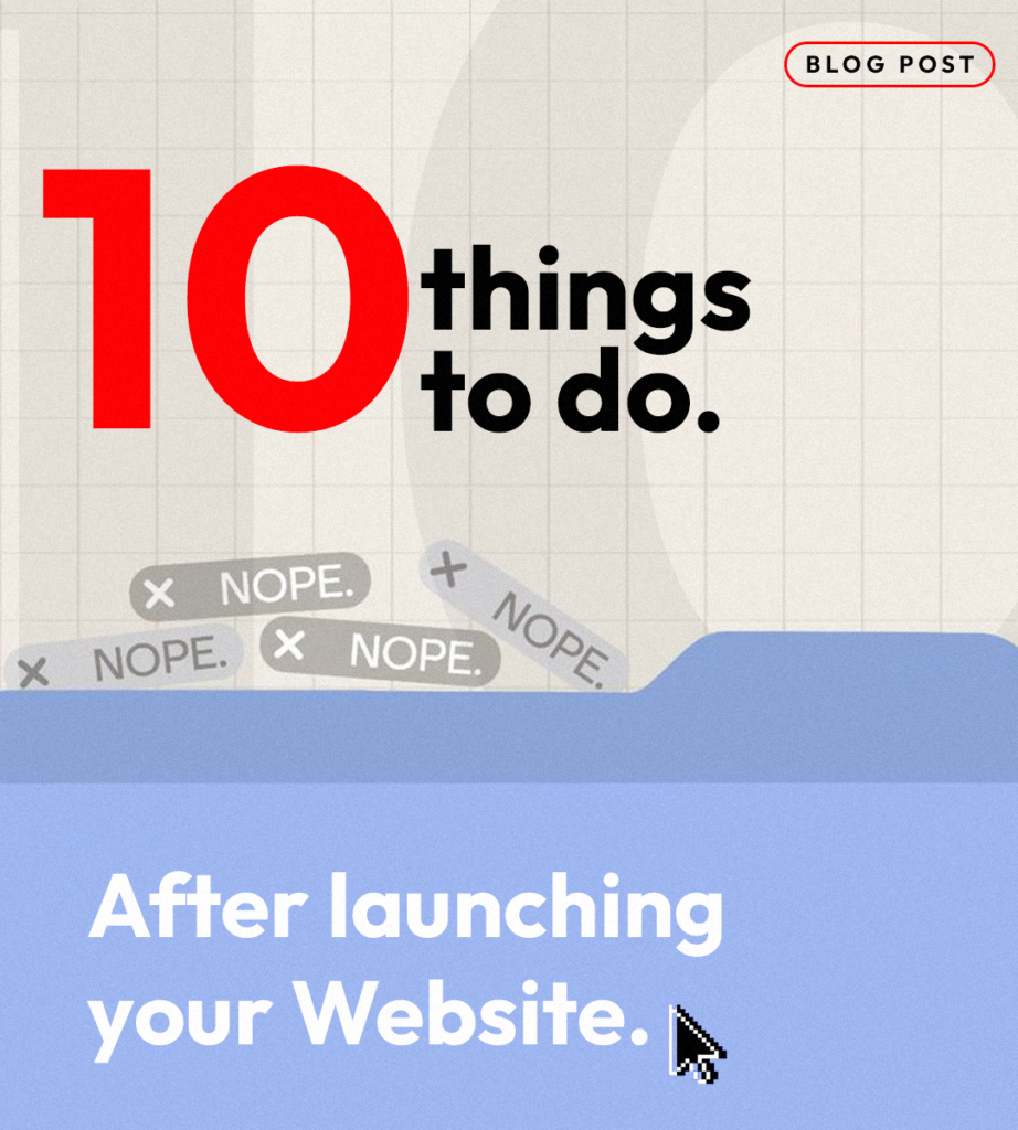 10 Things to Do After Launching Your Website (2026 Guide)
