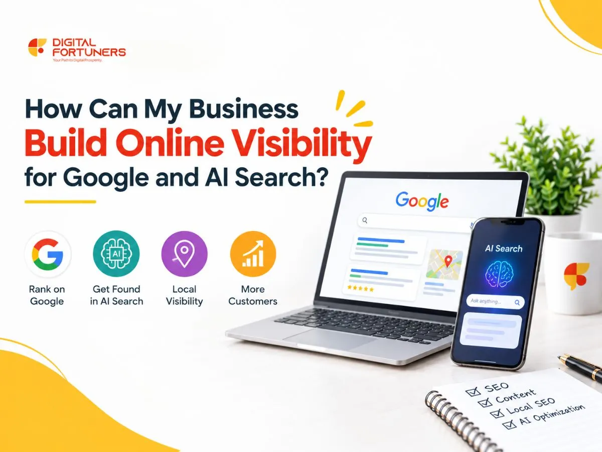 How Can My Business Build Online Visibility for Google and AI Search